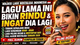 Download lagu 12 Lagu Lawas Pilihan Penuh Kenangan 💖 LAGU NOSTALGIA 80an 90an yang BIKIN KANGEN Masa Lalu | Dicari mp3