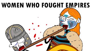 Women Who Fought Empires