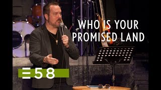 Who Is Your Promised Land | Shawn Bolz | Expression 58