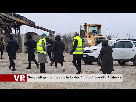 Nereguli grave depistate la două balastiere din Prahova