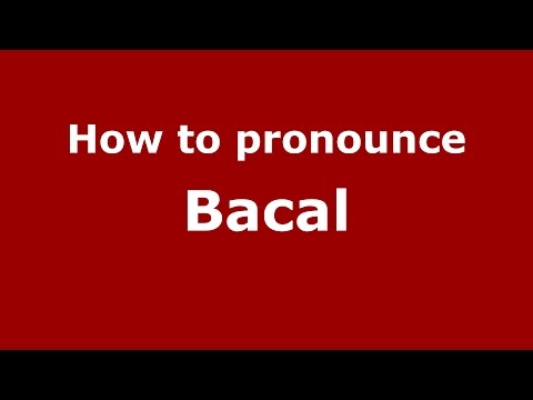 How to pronounce Bacal (Colombian Spanish/Colombia)  - PronounceNames.com