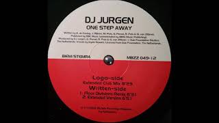 DJ Jurgen - One Step Away (Extended Version) (2002)