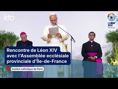 Rencontre de Léon XIV avec l’Assemblée ecclésiale provinciale d’Île-de-France