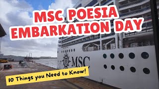 MSC Poesia Embarkation Day : 10 Things YOU NEED TO Know!