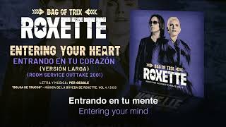 ROXETTE — “Entering Your Heart (Long version)" (Subtítulos Español - Inglés)