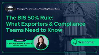 The BIS 50% Rule: What Exporters and Compliance Teams Need to Know [2026 Updates]