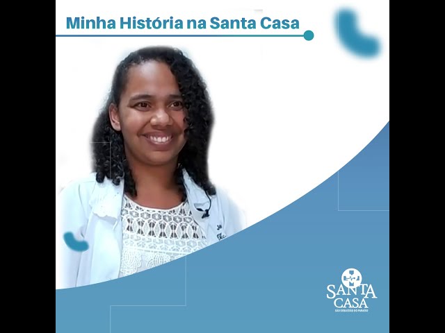 Minha História na Santa Casa - Janaína