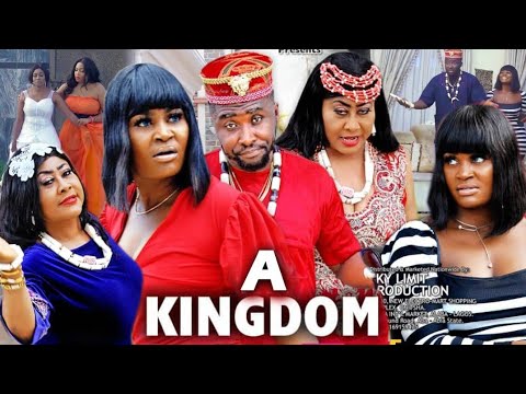 A KINGDOM COMPLETE SEASON FINALE - Chizzy Alichi 2020 Latest Nigerian Nollywood Movie Full HD
