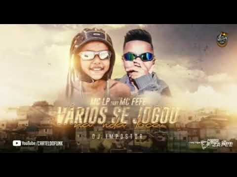 -MC LP Part MC Fefe- vários se jogou