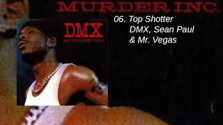 DMX - Murder Inc - 06 - Top Shotter
