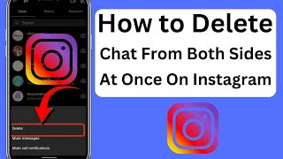 How to Delete Instagram Chat From Both Sides | At Once | 2023