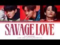 BTS - 'Savage Love Remix' (without Jason Derulo) (Color Coded Eng/Rom/Han/가사)