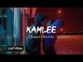 Kamlee Slowed Reverb Version