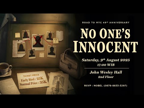 [TEASER PRE- EVENT] Road to MYC 49th Anniversary : No One's Innocent