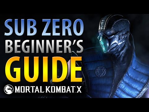 SUB ZERO Beginner's Guide - Mortal Kombat X - All You Need To Know!