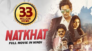 Natkhat Full Hindi Dubbed Movie  Aashish Raj Ruksh