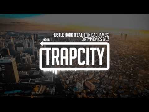Dirtyphonics & UZ feat. Trinidad James - Hustle Hard