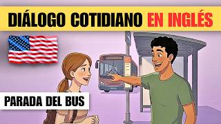 Aprende INGLÉS con una Conversación Real en la Parada del Bus 🚌 | Listening + Frases Útiles