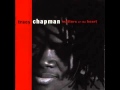 Tracy Chapman   If these are the things 360p