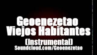 Geoenezetao - Viejos Habitantes Instrumental
