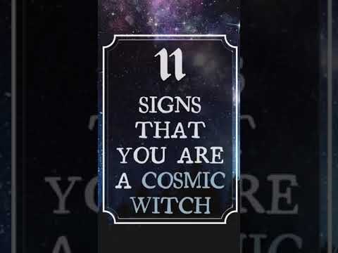 11 magical signs you might be a Cosmic Witch - Types of Witches Series