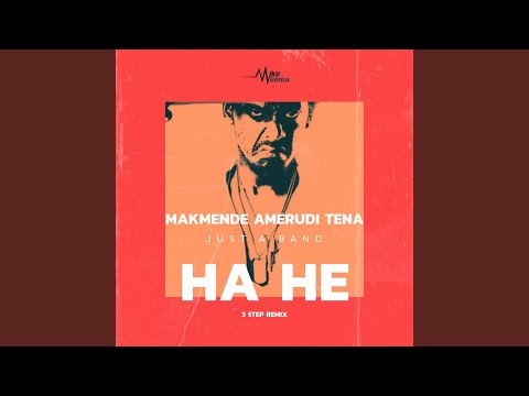 Ha-He (Mike Muema 3 Step Remix)
