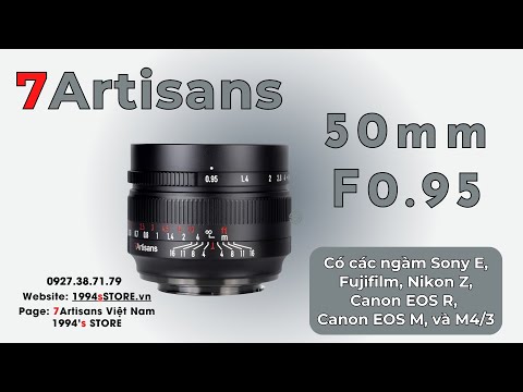 7Artisans 50mm F0.95 – Lens chân dung xoá phông mù mịt