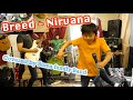Nirvana - Breed / Covered by YOYOKA family (KANEAIYOYOKA) at Home