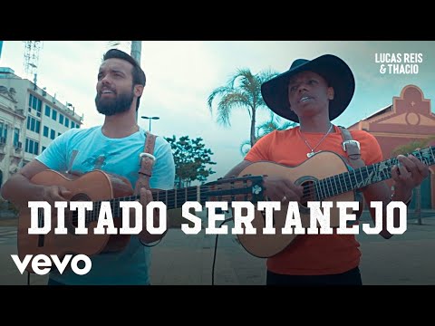 Lucas Reis & Thácio - Ditado Sertanejo (#semfiltro)