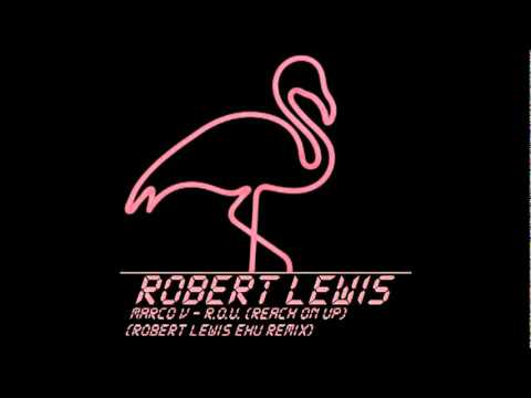 EHU Essentials Presents : Marco V - R.O.U. (Reach On Up) (Robert Lewis EHU Remix)