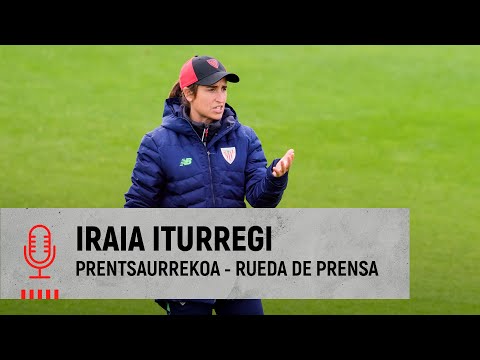🎙️ Iraia Iturregi | pre Levante Las Planas-Athletic Club | J27 Liga F