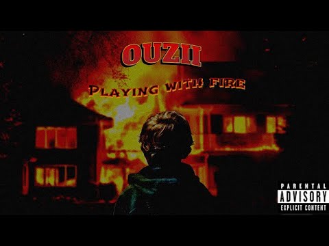 OuZii - PLAYING WITH FIRE (OFFICIAL LYRIC VIDEO)