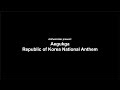 Aegukga Republik Of Korea National Anthem