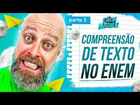 Enem | Exercícios de Compreensão de Textos - Aula 3 [Prof. Noslen] #professornoslen   #enem
