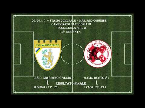07-04-19 Highlights - Mariano - Busto 81. 1-1