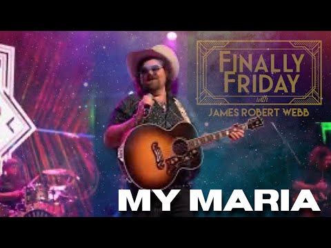 James Robert Webb - My Maria (Live at The Wildhorse Saloon - CMA Fest)