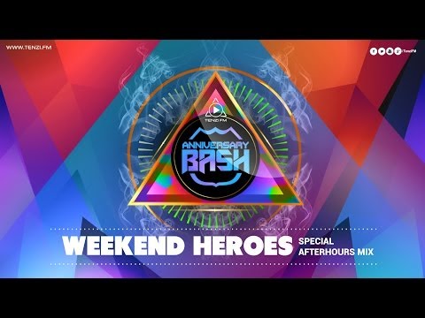 Weekend Heroes -  Tenzi FM Anniversary Bash 2013 (Guestmix)