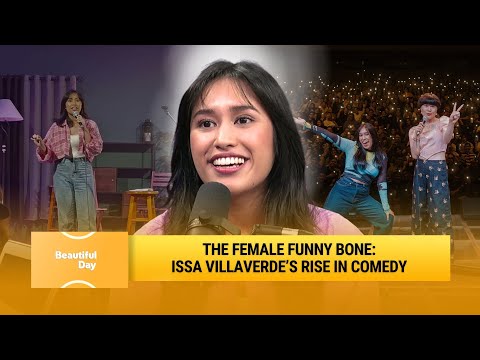 #Hangout: Issa Villaverde Breaking Barriers in Stand-Up Comedy | Beautiful Day