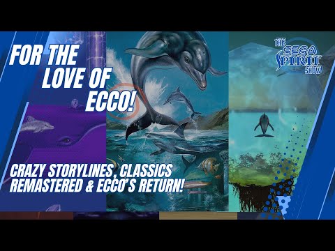 Ecco the Dolphin Special: The Crazy Story, Remasters & a Brand New Game! | The SEGA Spirit Show