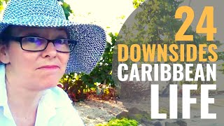 24 Downsides to Caribbean Living [Travlog Ep 14]