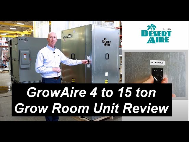 Desert Aire GrowAire™ 4 to 15 ton Capacity Grow Room Dehumidification Unit Review