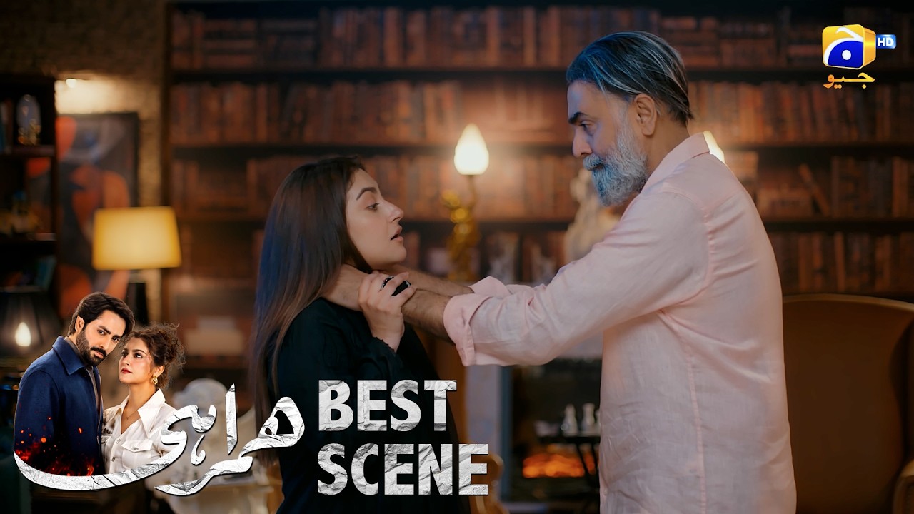 Humrahi Episode 20 | 𝐁𝐞𝐬𝐭 𝐒𝐜𝐞𝐧𝐞 𝟎𝟐 | Danish Taimoor - Hiba Bukhari - Ayub Khosa | Har Pal Geo