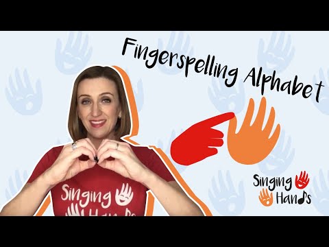Makaton Topic - FINGERSPELLING ALPHABET - Singing Hands