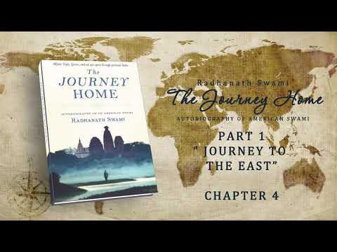 The Journey Home - part 1 / chapter 4 - Audiobook By Radhanath Swami