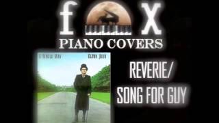 Reverie/Song For Guy - Elton John (Cover)
