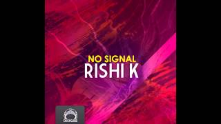 Rishi K - No Signal EP (DeepClass Records)