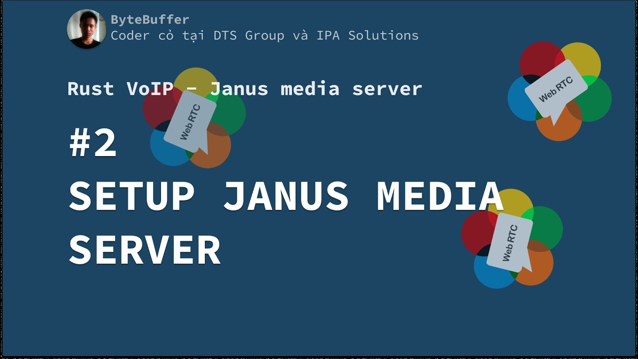 Rust VoIP - Janus Media Server #2: Setup Janus Media Server