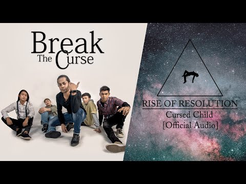 Break the Curse [05] Cursed Child [Official Audio]