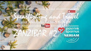 Neriam kelionė į Zanzibarą, #2 diena, | Zanzibar 2 |