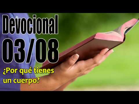 John Piper solid joys ¿Por qué tienes un cuerpo? Devocional 03/08